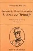 Poemas de Alvaro de Campos I. arco de Triunfo