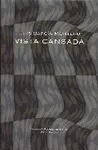VISTA CANSADA
