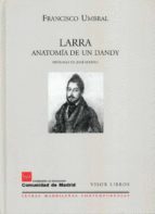 LARRA, ANATOMA DE UN DANDY