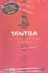 Tantra, el Sexo Sentido