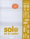 Sol@ en la Cocina