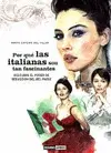 Por qué las Italianas Son Tan Fascinantes