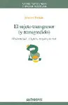 Sujeto Transgresor (Y Transgredido), el