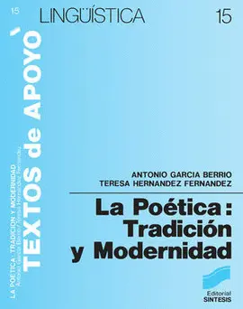 Poética, la. Tradición y Modernidad