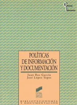 POLÍTICAS DE INFORMACIÓN Y DOCUMENTACIÓN