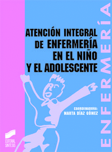 ATENCION INTEGRAL DE ENFERMERIA EN EL NIO Y EL ADOLESCENTE