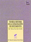 TEORÍA E HISTORIA DE LA CATALOGACIÓN DE DOCUMENTOS