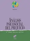 ANÁLISIS PSICOSOCIAL DEL PREJUICIO