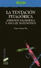 TENTACIÓN PITAGÓRICA, LA