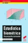 ESTADÍSTICA BIOMÉTRICA. UNA PERSPECTIVA INSTRUMENTAL