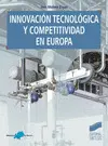 Innovación Tecnológica y Competitividad en Europa