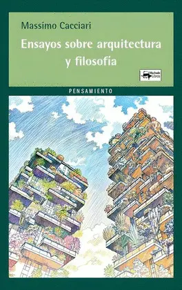 Ensayos Sobre Arquitectura y Filosofía