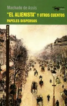 ALIENISTA Y OTROS CUENTOS, EL ALIENISTA Y OTROS CUENTOS, EL
