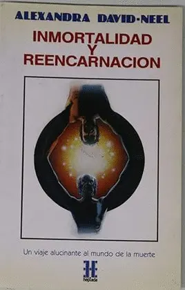 INMORTALIDAD Y REENCARNACION INMORTALIDAD Y REENCARNACION