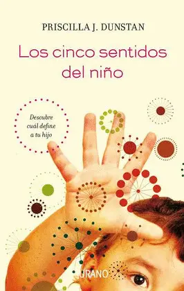 Cinco Sentidos del Niño, los