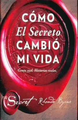 Cómo el Secreto Cambio mi Vida