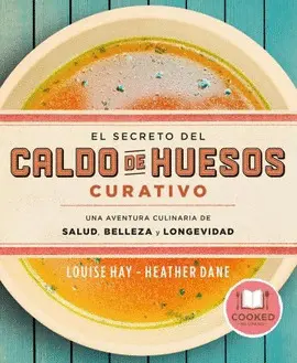 Secreto del Caldo de Huesos Curativo, el