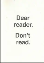 ULISES CARRIÓN. DEAR READER. DON'T READ