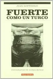 FUERTE COMO UN TURCO FUERTE COMO UN TURCO