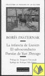 Infancia de Liuvers, La/ el Salvoconducto/ Poesías de Yuri Zhivago