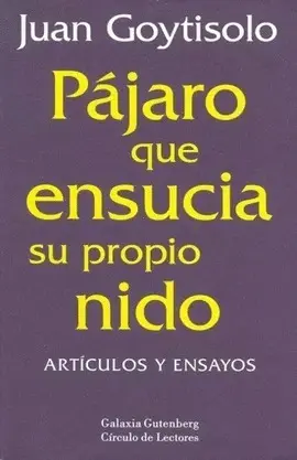 PÁJARO QUE ENSUCIA SU PROPIO NIDO