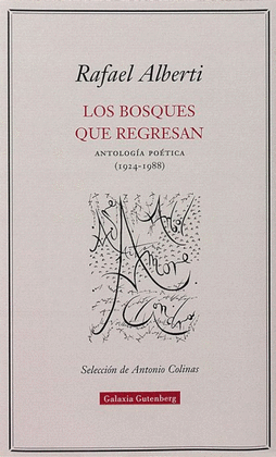 BOSQUES QUE REGRESAN, LOS