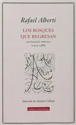 BOSQUES QUE REGRESAN, LOS