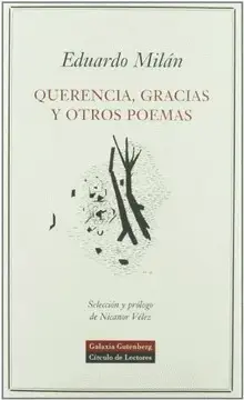 QUERENCIA, GRACIAS Y OTROS POEMAS
