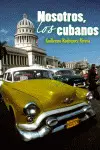 Nosotros los Cubanos