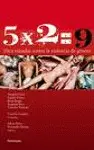 5X2=9
