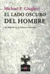 Lado Oscuro del Hombre, el