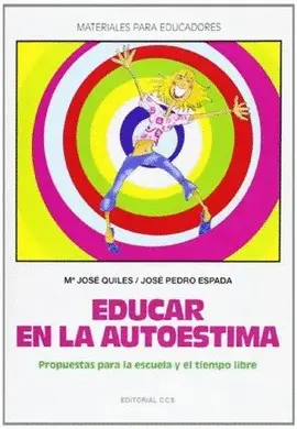 EDUCAR EN LA AUTOESTIMA EDUCAR EN LA AUTOESTIMA