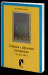 Cultivos y Alimentos Transgénicos