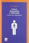 Cultura, Desigualdad y Reflexividad