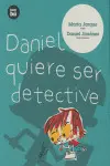 Daniel Quiere Ser Detective