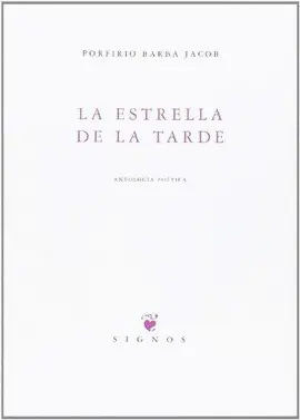 ESTRELLA DE LA TARDE, LA ESTRELLA DE LA TARDE, LA