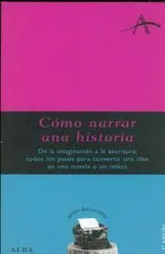 CÓMO NARRAR UNA HISTORIA