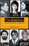 Fichados, una Historia del Siglo Xx