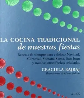 COCINA TRADICIONAL DE NUESTRAS FIESTAS, LA