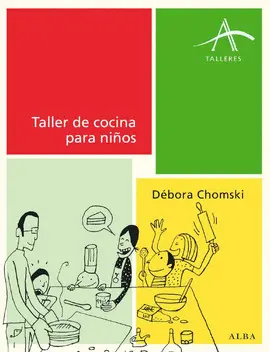 TALLER DE COCINA PARA NIÑOS TALLER DE COCINA PARA NIÑOS