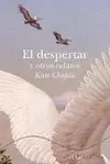 DESPERTAR Y OTROS RELATOS, EL