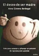 DESEO DE SER MADRE, EL