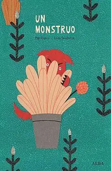 UN MONSTRUO UN MONSTRUO