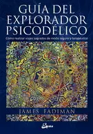 GUÍA DEL EXPLORADOR PSICODÉLICO