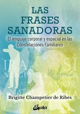 FRASES SANADORAS, LAS FRASES SANADORAS, LAS