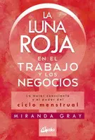 Luna Roja en el Trabajo y los Negocios, la