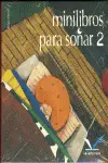 Minilibros para Soñar 2