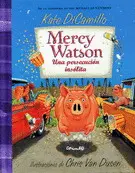 Mercy Watson, una Persecución Insólita