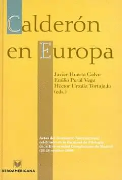 CALDERÓN EN EUROPA CALDERÓN EN EUROPA