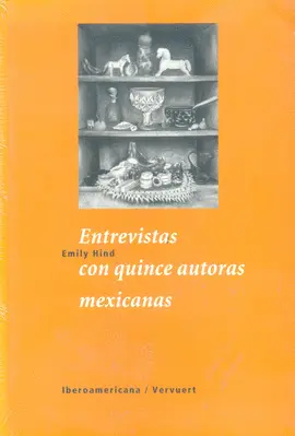 ENTREVISTAS CON QUINCE AUTORAS MEXICANAS